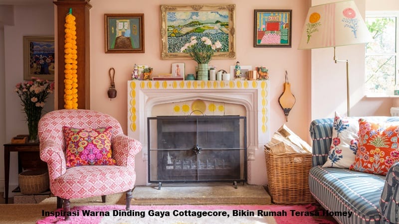 Inspirasi Warna Dinding Gaya Cottagecore, Bikin Rumah Terasa Homey