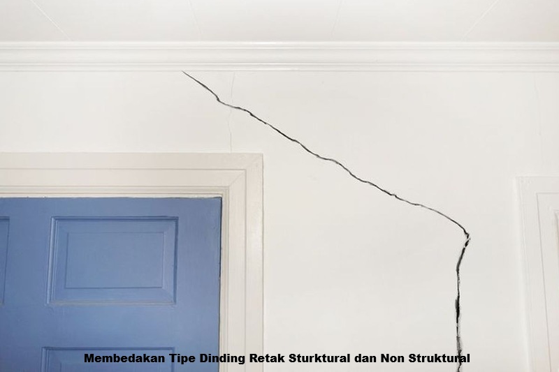 Membedakan Tipe Dinding Retak Sturktural dan Non Struktural